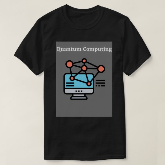 Qantum Computing Classic TShirt (Design devant)