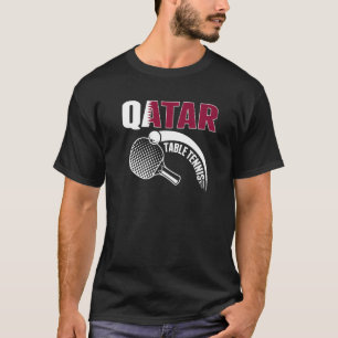 Qatar Table Tennis Support Qatari Ping Pong Team T-shirt