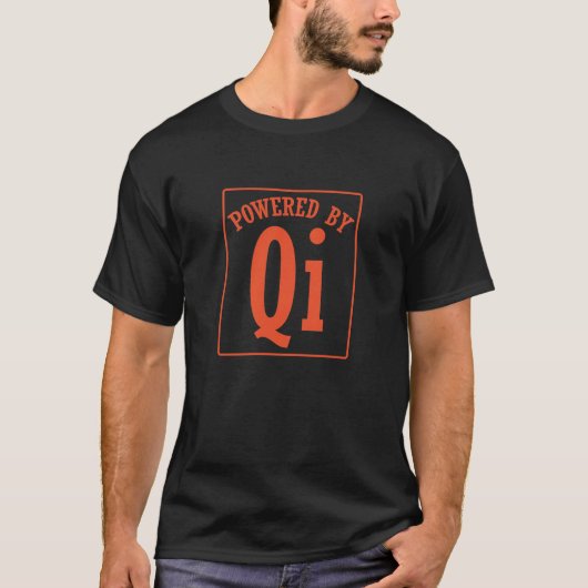 Qigong aangedreven door Qi oder Chi T-shirt (Voorkant)