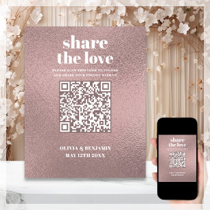 QR Code Share The Love Rose Gold Wedding Sign Poster