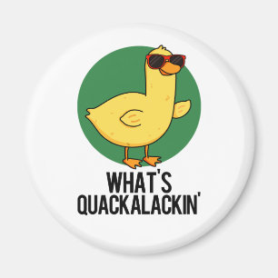 Quackalackin Funny Duck Pun Magneet