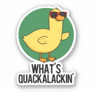 Quackalackin Funny Duck Pun Sticker