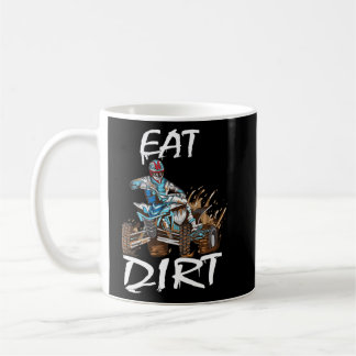 Quad Rider Eat Dirt Atv Biker Quad Gezegde Koffiemok