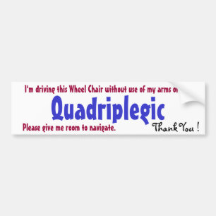 quadriplegisch bewustzijn bumpersticker