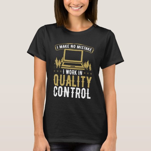 Quality Assurance Engineering Mistakes QA Engineer T-shirt (Voorkant)