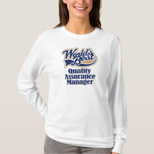 Quality Assurance Manager Gift T-shirt
