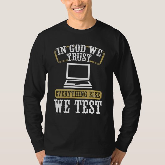 Quality Assurance QA Engineering Code Testing Deve T-shirt (Voorkant)