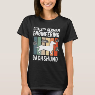Quality German Engineering Dachshund Weiner Dog T-shirt