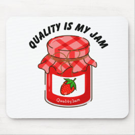 Quality Jam | Mousepad Muismat