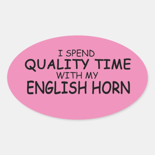 Quality Time English Horn Oval Sticker (Voorkant)