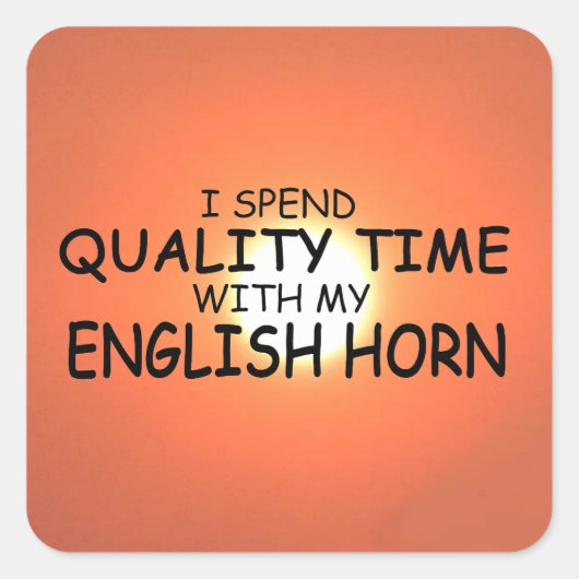 Quality Time English Horn Square Sticker (Voorkant)