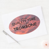 Quality Time Trombone Oval Sticker (Envelop)