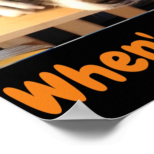 Quand est le temps de jeu ? affiche pour chien mig (Coin)