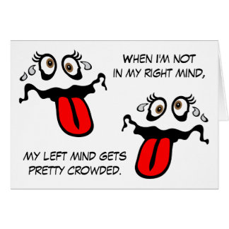 Quand je ne suis pas dans mon bon esprit