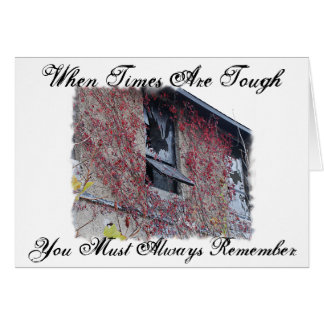 Quand les temps sont durs cardez