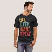 Quant Crypto Eat Slaap Quant Herhalen T-shirt (Voorkant volledig)