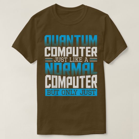 Quantum Computer Theory Science Researcher Physics T-shirt (Design voorkant)