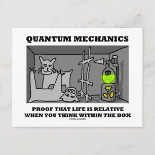 Quantum Mechanics bewijs dat het leven relatief is Briefkaart