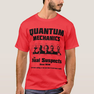 Quantum Mechanics de Usual Suspects vriend T-shirt