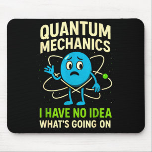 Quantummechanica Grappige Wetenschap, Nerds Humor  Muismat