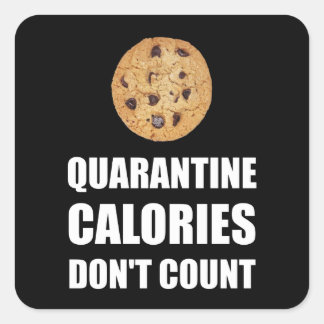 Quarantaine calories tellen niet grappig vierkante sticker