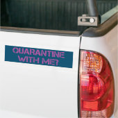 Quarantaine met mij? bumpersticker (Op Truck)