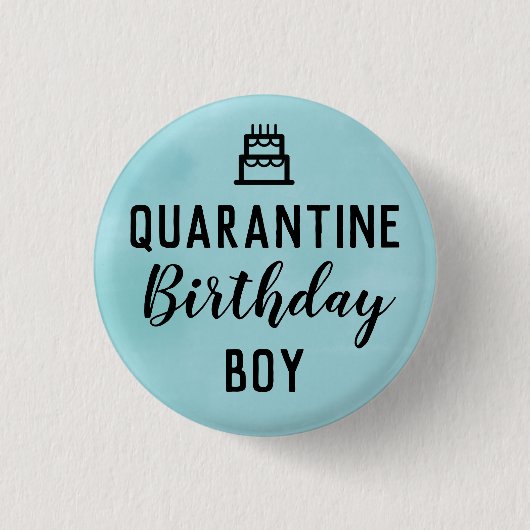 Quarantine Birthday Boy Button Blue Pin (Voorkant)