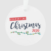 Quarantine Christmas 2020 Ornament (devant)