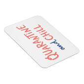 Quarantine en Chill Magneet (Rechterzijde)