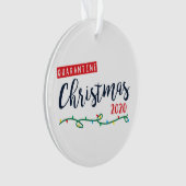 Quarantine Kerstmis 2020 Ornament (voorkant)