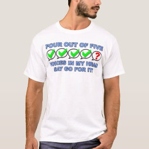 Quatre Voix Sur Cinq T-Shirt Drôle