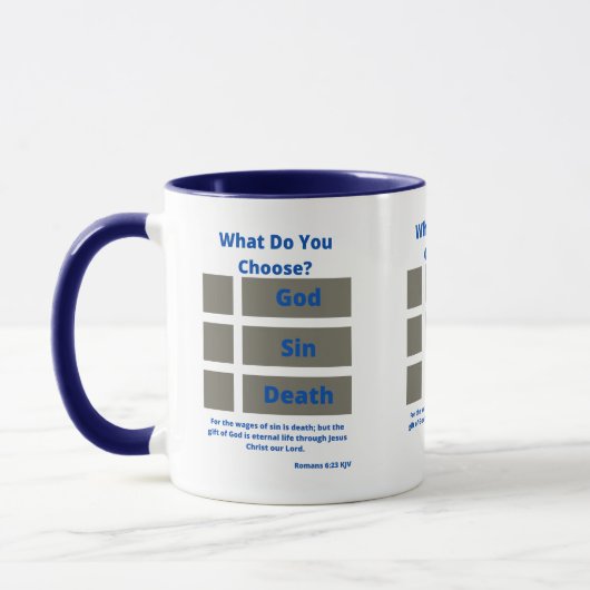 Que Choisis-Tu ? Romans 6:23 Mug à deux tons (Gauche)