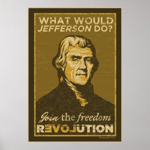 Que ferait Jefferson ? Affiche