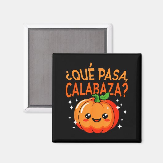 Qué Pasa Calabaza Mexican Meastra Spanieacher Hall Magneet (Voorkant / Achterkant)