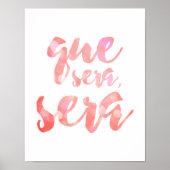 Que Sera Sera - Rose - Poster blanc (Devant)