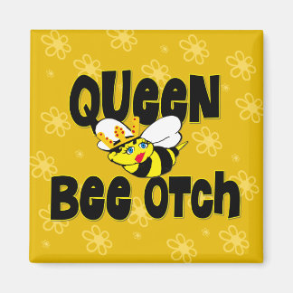 Queen Bee otch Magneet