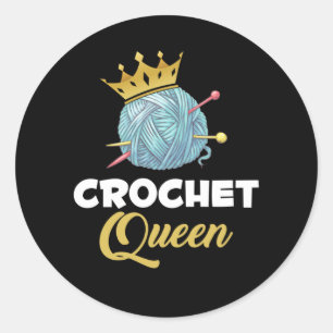 Queen Crafting Yarn Crocheter Humor Ronde Sticker