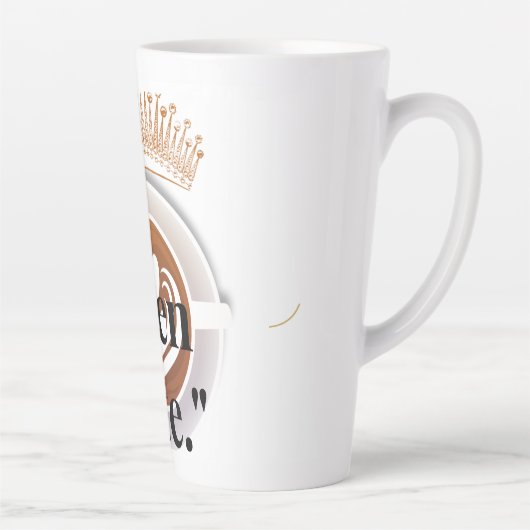 Queen Latte Mug (Droite)