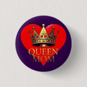 QUEEN MOM RONDE BUTTON 3,2 CM (Voorkant)