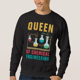 Queen of Chemical Engineering Funny Chemistry Sci Trui