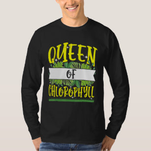 Queen of Chlorophyll Biology Green Planten Supplem T-shirt