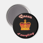 Queen of everything magneet (Voorkant / Achterkant)