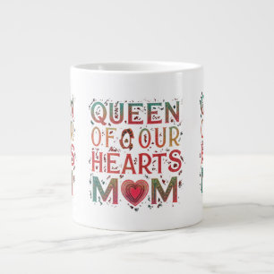 Queen of Our Hearts Maman Jumbo Mug