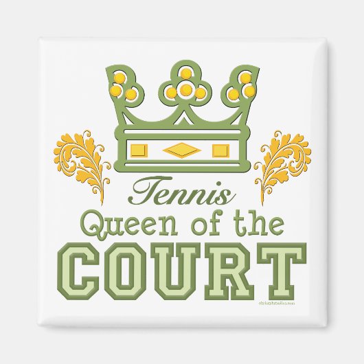 Queen Of The Court Tennis Magnet (Devant)
