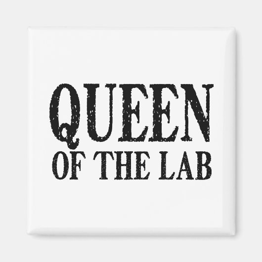 Queen of the Lab - Magnet (Devant)