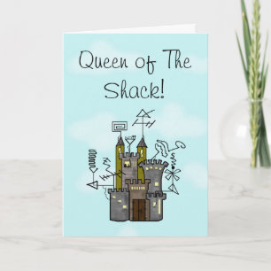 Queen of The Shack Wenskaart - Pas het aan! Kaart