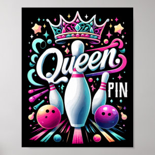 Queen Pin Shirt Bowler Bowling League Voor Bowling Poster