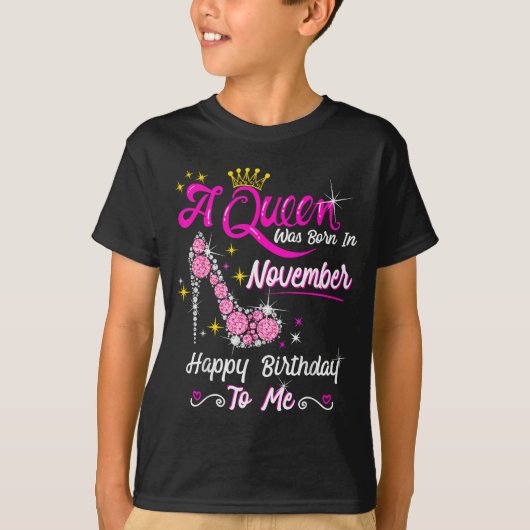 Queen Was Born In November Cute Funny Happy Birthd T-shirt (Voorkant)