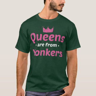Queens komt uit Yonkers New York Hometown Nyc Home T-shirt
