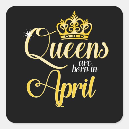 Queens wordt geboren in april Vrouwendag Vierkante Sticker (Voorkant)